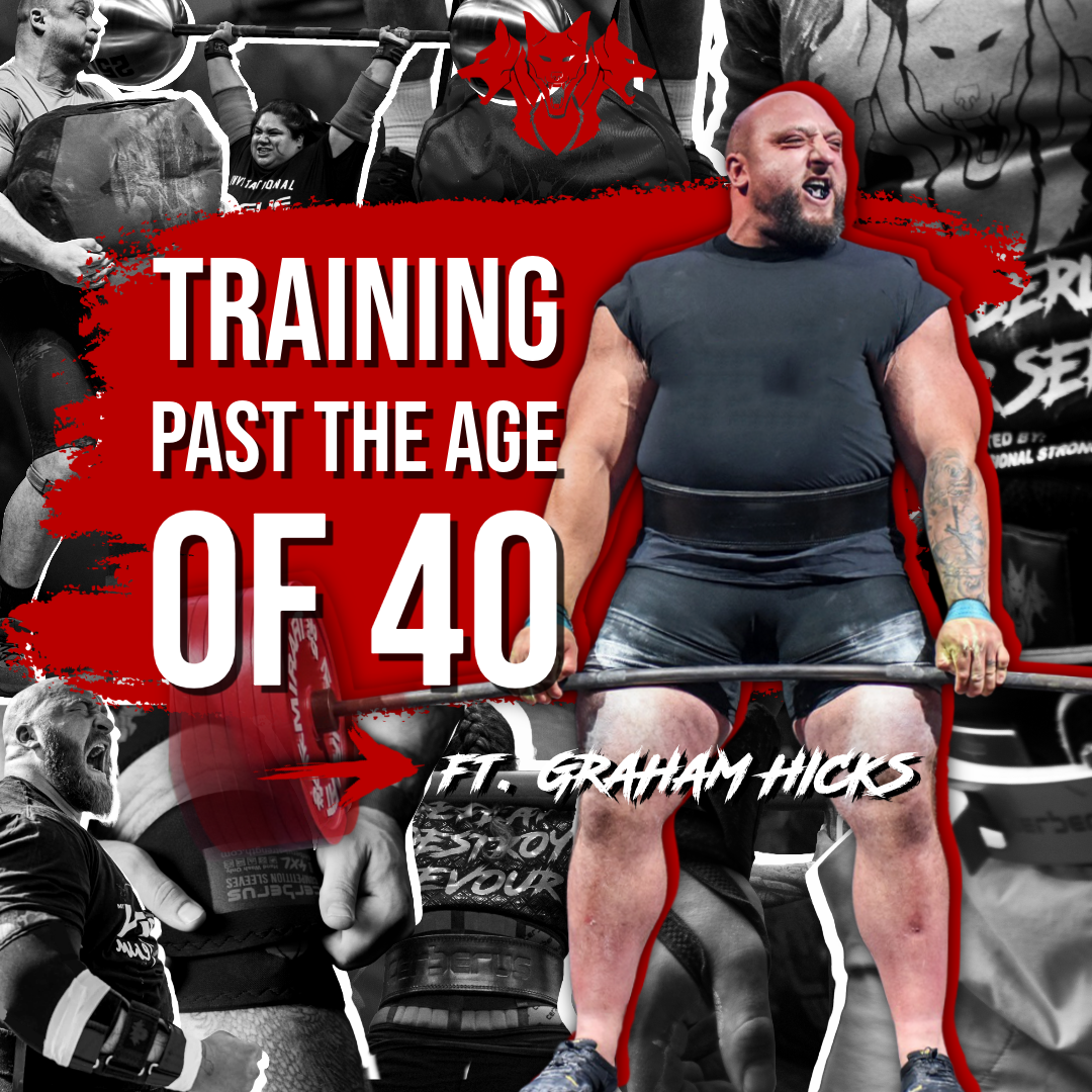 Training Past The Age Of 40 Ft. Graham Hicks