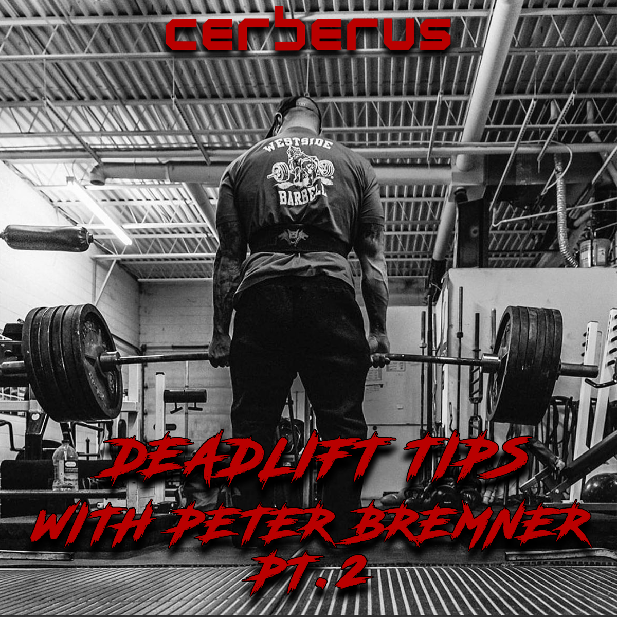 Deadlift Tips with Peter Bremner PT.2